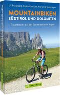 Mountainbiken Südtirol und Dolomiten