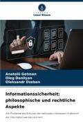 Informationssicherheit: philosophische und rechtli