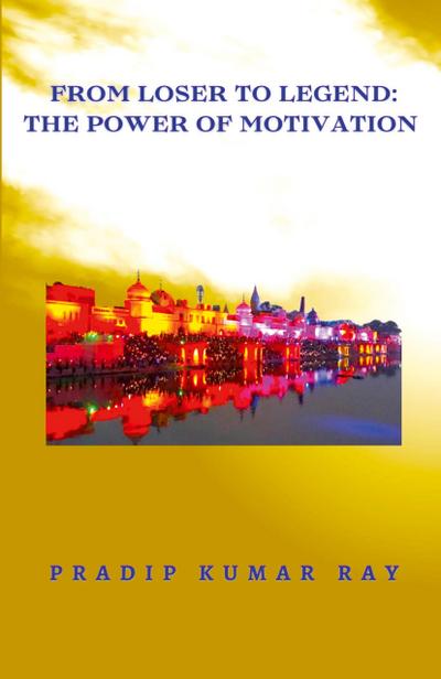 Ray, P: From Loser to Legend