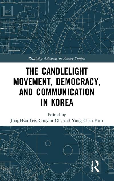 The Candlelight Movement, Democracy, and Communication in Korea