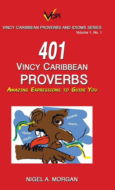 401 Vincy Caribbean Proverbs