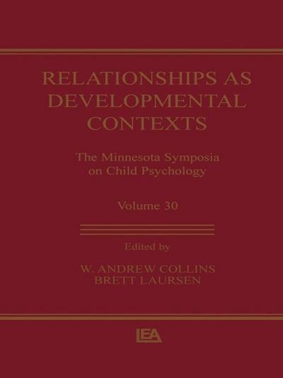 Relationships as Developmental Contexts