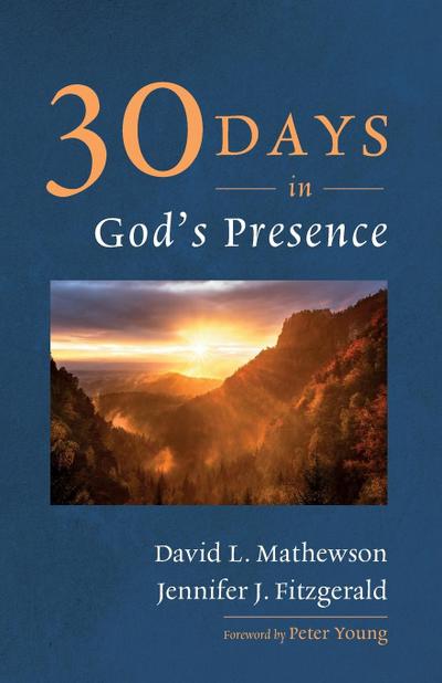 Thirty Days in God’s Presence