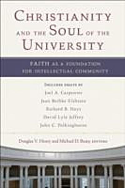 Christianity and the Soul of the University