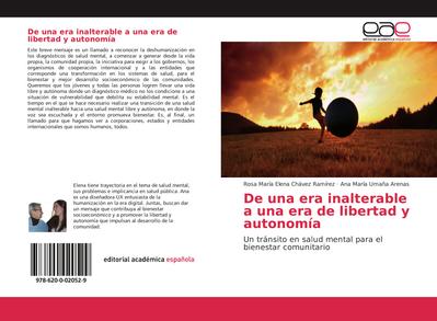 De una era inalterable a una era de libertad y autonomía