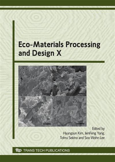 Eco-Materials Processing and Design X