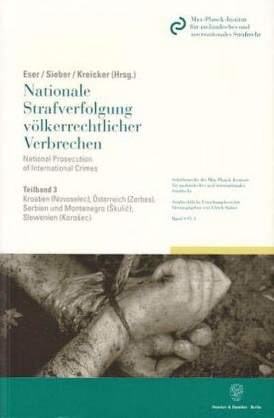 Nationale Strafverfolgung völkerrechtlicher Verbrechen / National Prosecution of International Crimes. Teilbd.3