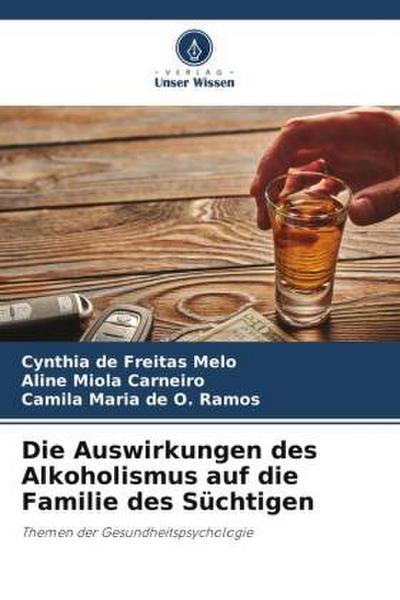 Die Auswirkungen des Alkoholismus auf die Familie des Süchtigen