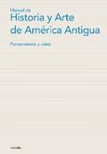 Manual de historia y arte de América Antigua