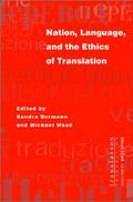 Nation, Language, and the Ethics of Translation