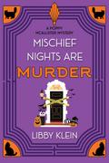 Mischief Nights Are Murder