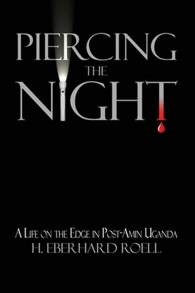 Piercing the Night