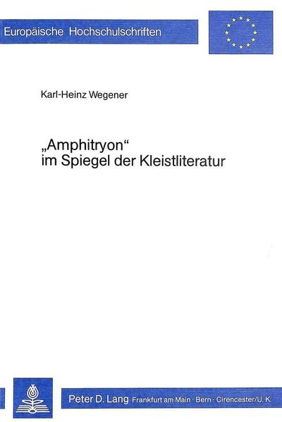 "Amphitryon" im Spiegel der Kleistliteratur