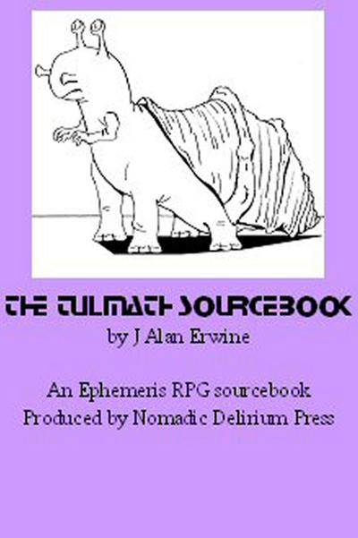 Tulmath Sourcebook: An Ephemeris RPG Supplement