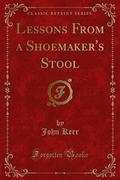 Lessons From a Shoemaker’s Stool
