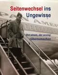 Seitenwechsel ins Ungewisse