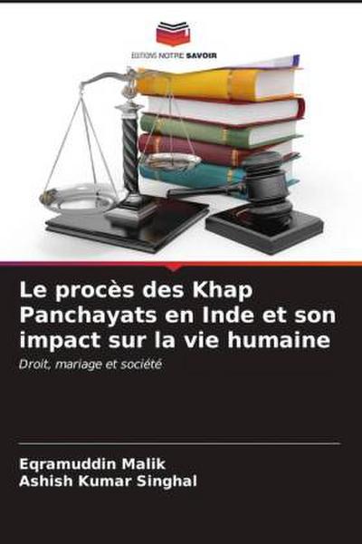 Le procès des Khap Panchayats en Inde et son impact sur la vie humaine