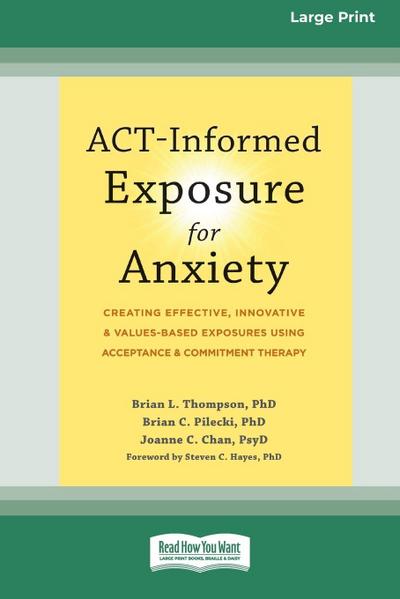 ACT-Informed Exposure for Anxiety