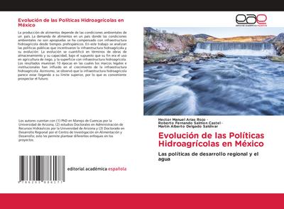Evolución de las Políticas Hidroagrícolas en México