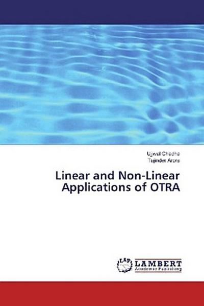 Linear and Non-Linear Applications of OTRA