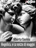 Angelica, o La notte di maggio