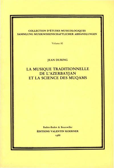La musique traditionelle del’Azerbayjan et la science des Muquams