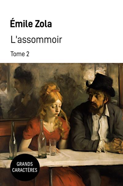 L’assommoir - Tome 2