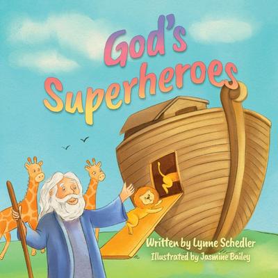 God’s Superheroes