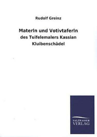 Materln und Votivtaferln