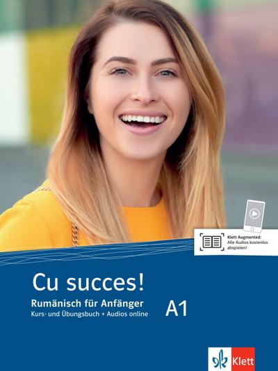 Cu succes! A1 - Rumänisch für Anfänger. Kurs- und Übungsbuch + Audios