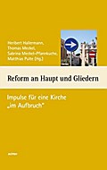 Reform an Haupt und Gliedern