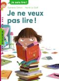 Je ne veux pas lire!
