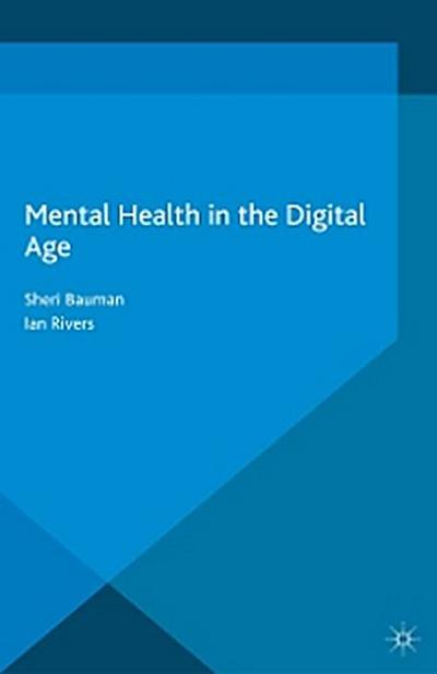 Mental Health in the Digital Age