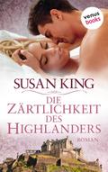 Die Zärtlichkeit des Highlanders