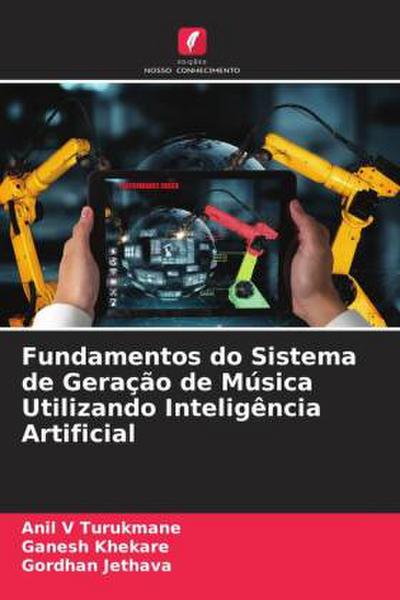 Fundamentos do Sistema de Geração de Música Utilizando Inteligência Artificial