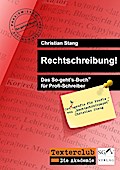 Rechtschreibung!: Das So-geht’s-Buch® für Profi-Schreiber