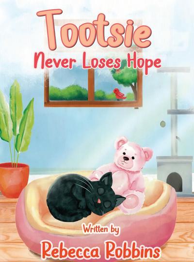 Tootsie Never Loses Hope