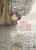 Boris und der Ruf des Wassers