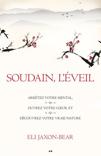 Soudain, l’éveil