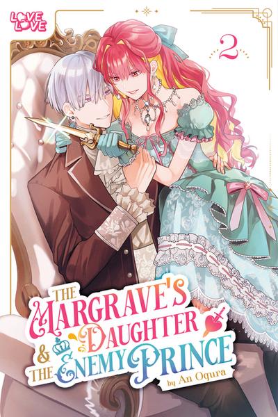 The Margrave’s Daughter & the Enemy Prince, Volume 2
