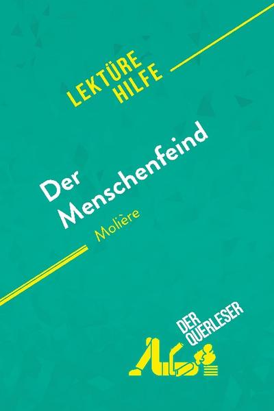 Der Menschenfeind von Molière (Lektürehilfe)