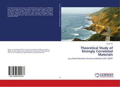 Theoretical Study of Strongly Correlated Materials - Quan Yin