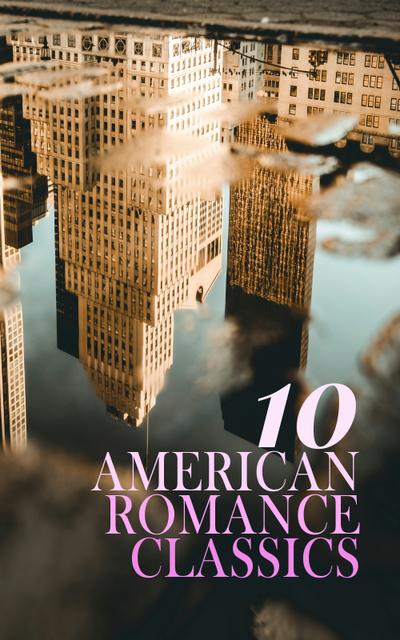 10 American Romance Classics