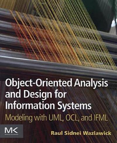 Object-Oriented Analysis and Design for Information Systems