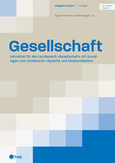 Gesellschaft Ausgabe Luzern (Print inkl. digitaler Ausgabe)