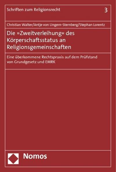 Die ’Zweitverleihung’ des Körperschaftsstatus an Religionsgemeinschaften