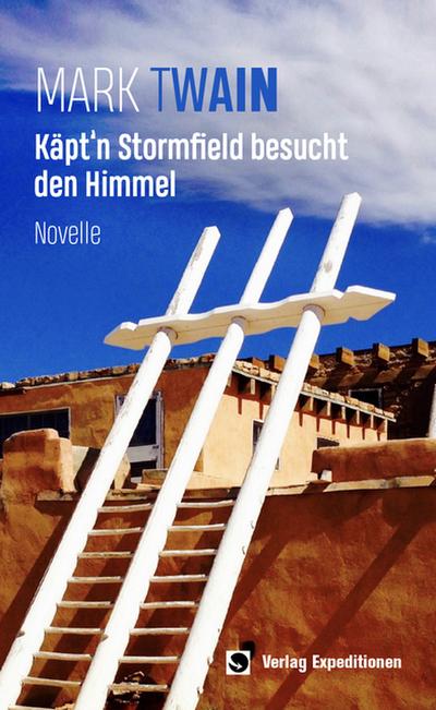 Käpt’n Stormfield besucht den Himmel