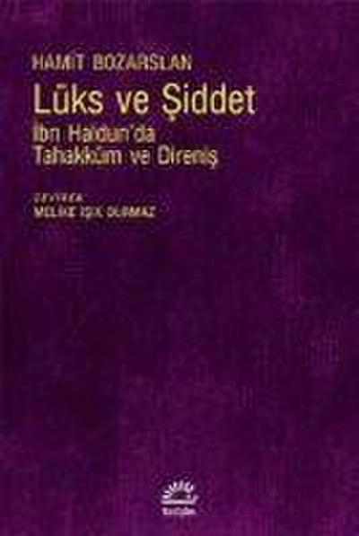 Lüks ve Siddet