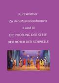 Zu den Mysteriendramen Band II und III