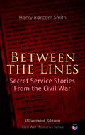 Between the Lines: Secret Service Stories From the